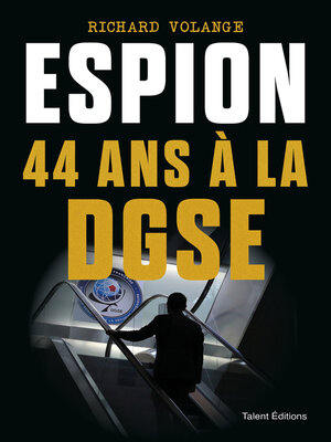 cover image of Espion 44 ans à la DGSE